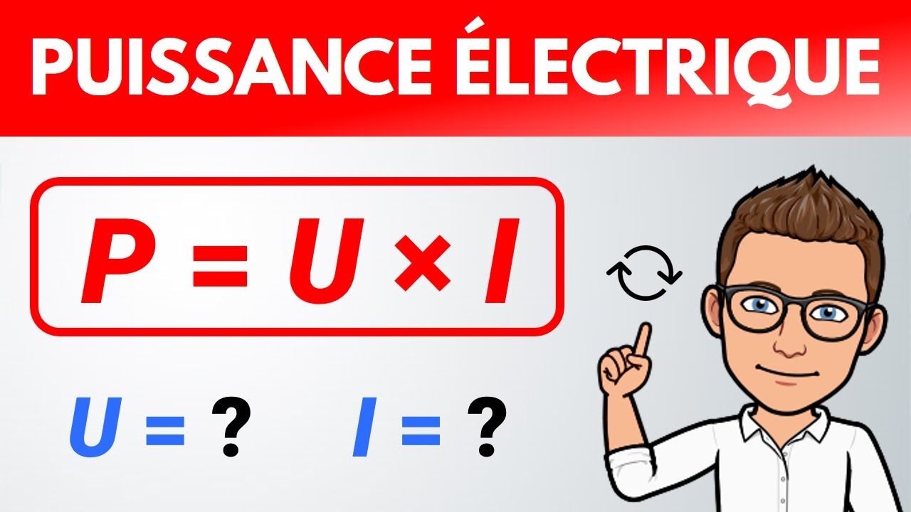 La PUISSANCE ÉLECTRIQUE : formule & unités | Manipuler une formule