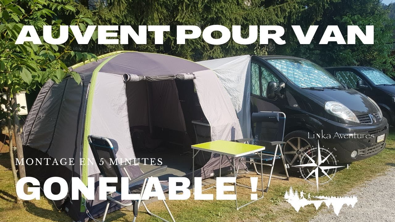 Auvent pour van ( comment doubler son espace de vie en quelques minutes en van)!!!