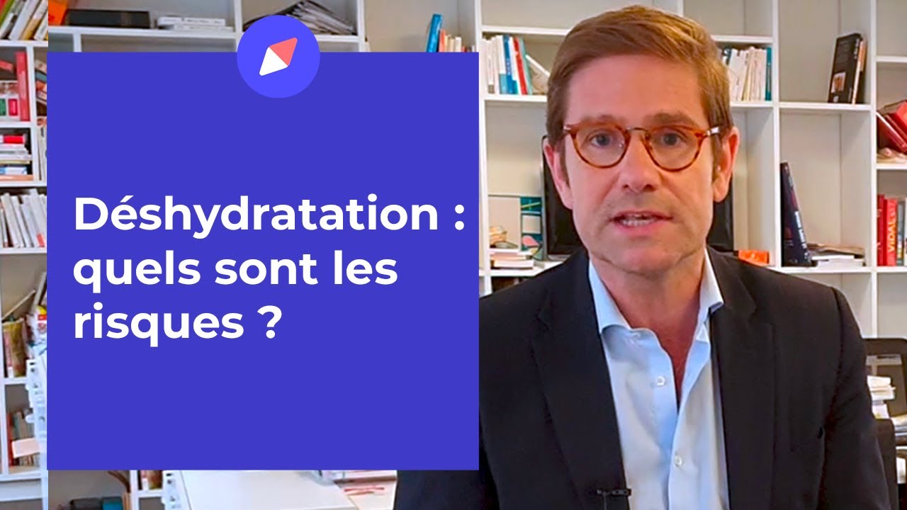 Déshydratation : quels sont les risques ?